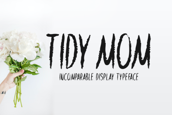 Why Tidy Mom Is the Brushed Display Font Your Designs Have Been Missing